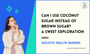 Can I Use Coconut Sugar Instead of Brown Sugar? A Sweet Exploration