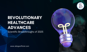 Revolutionary Healthcare Advances: Scientific Breakthroughs of 2025