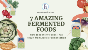 7 Amazing Fermented Foods: How to Identify Foods That Result from Acetic Fermentation