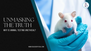 Unmasking the Truth: Why Is Animal Testing Unethical?