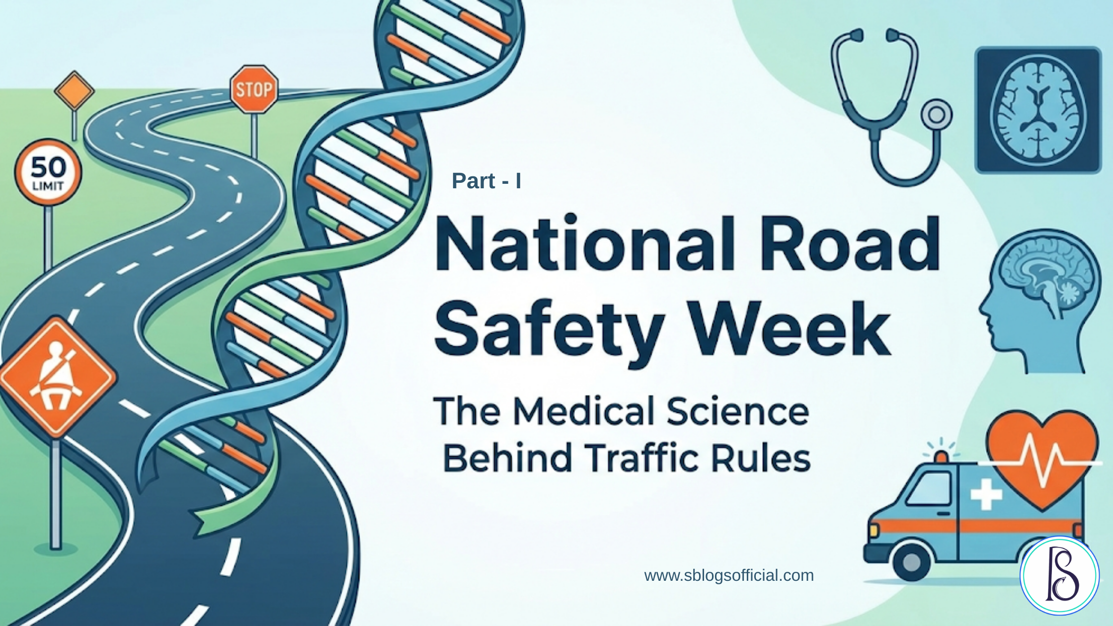 National Road Safety Week: The Medical Science Behind Traffic Rules